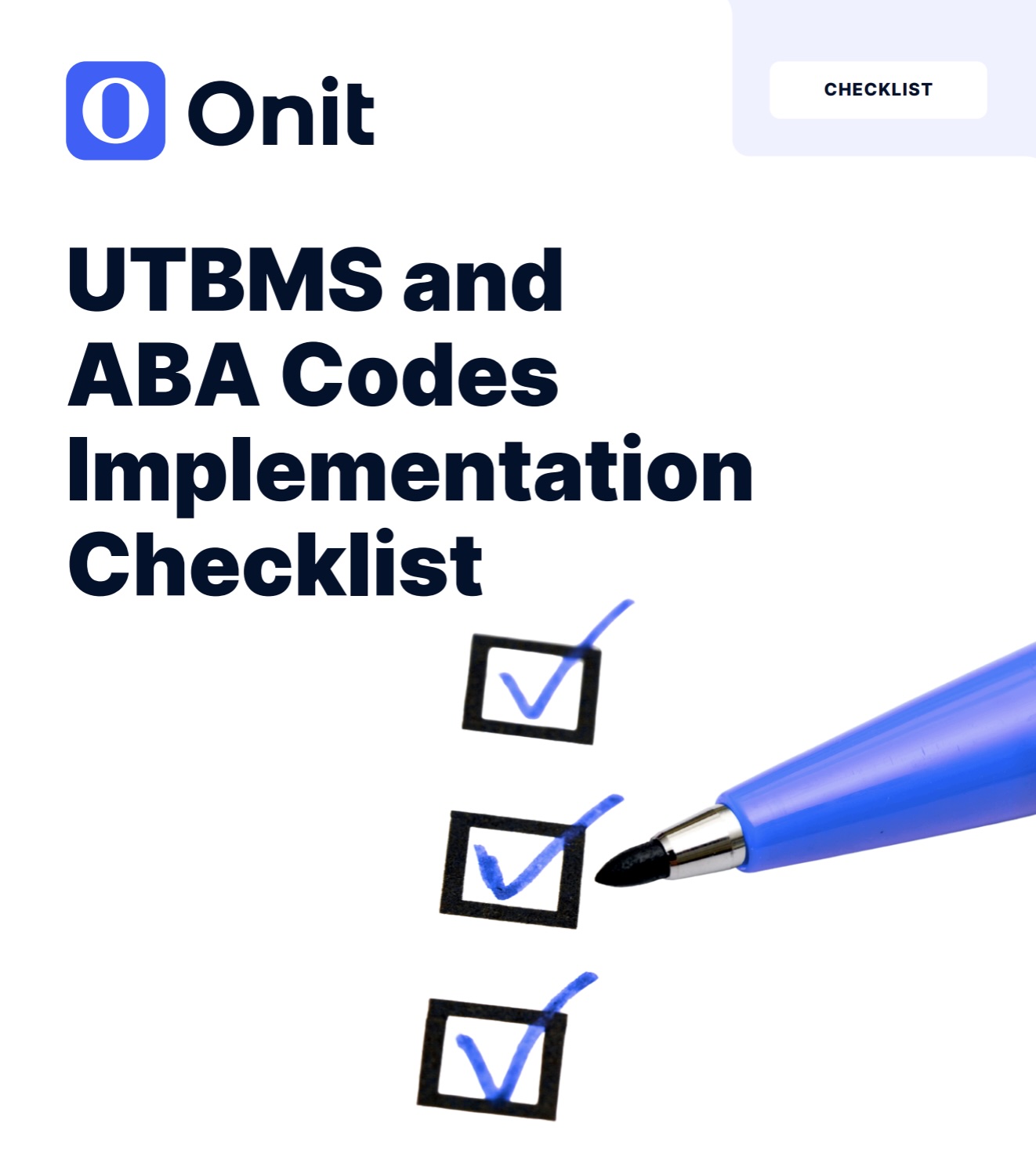 Onit UTBMS and ABA codes implementation checklist with checkmarks and blue pen, emphasizing legal compliance and billing efficiency.